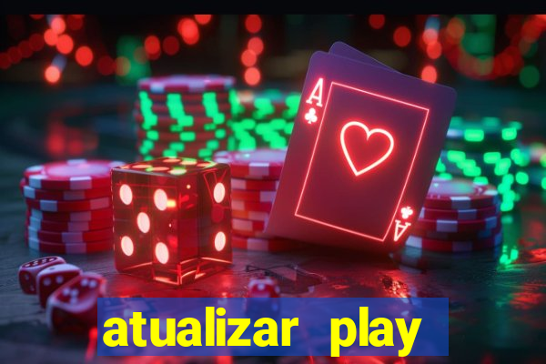 atualizar play store baixar